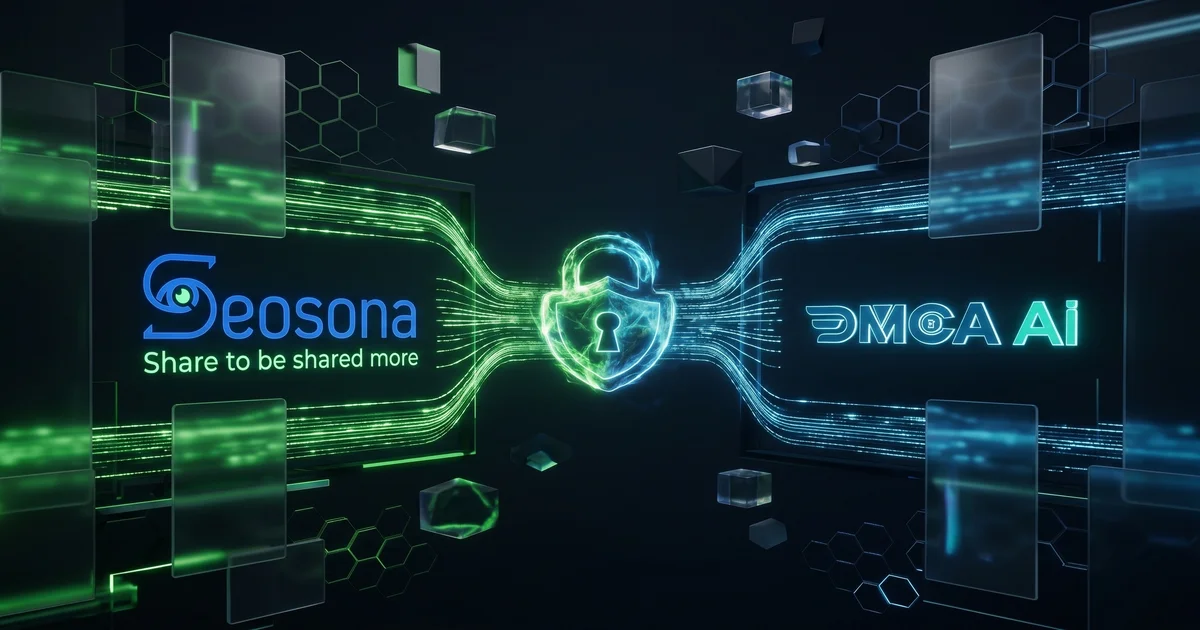 SEOSONA x DMCA AI — Hợp tác phục hồi sau đợt DMCA bẩn